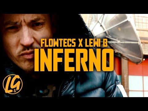 Flowtecs X Lewi B - Inferno (OFFICIAL MUSIC VIDEO) | L&G.TV