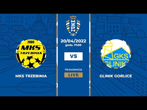 LIVE: MKS Trzebinia - Glinik Gorlice