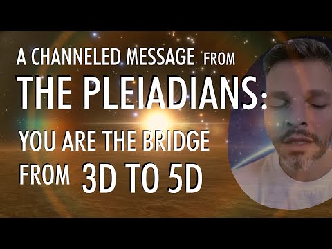 Bridging the GAP Between 3D to 5D In Relationships | A Channeled Message From THE PLEIADIANS