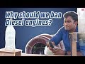 Why should we ban Diesel engines? | Tamil | LMES