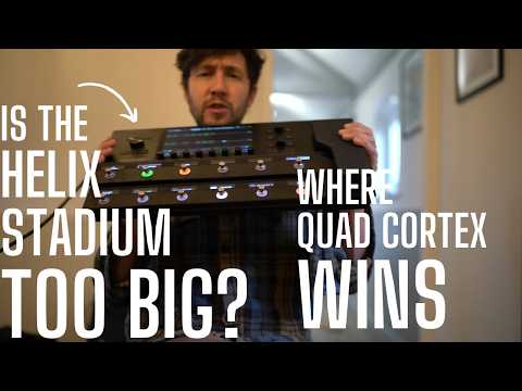 Helix Stadium XL vs Quad Cortex - BEST FORM FACTOR?
