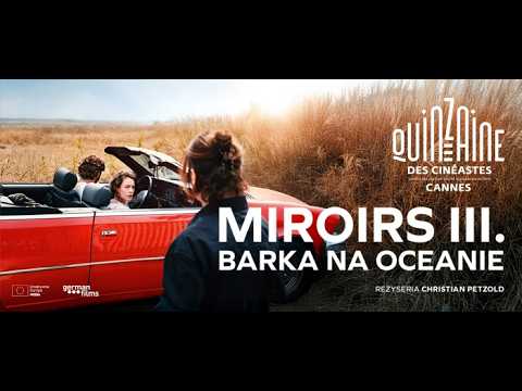 Zwiastun — Miroirs No.3