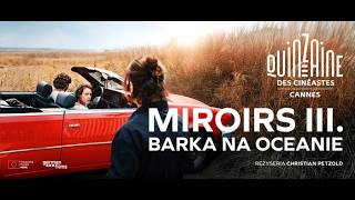 Miroirs No.3 - Zwiastun
