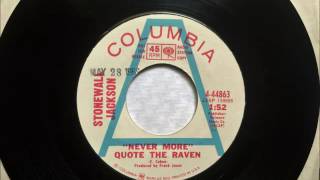 Never More Quote The Raven , Stonewall Jackson , 1969 45RPM