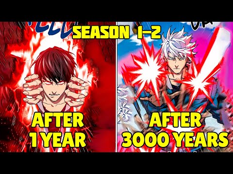(S1-2) He Was Trapped In A Training Dimension For 3000 Years And Returned As The STRONGEST