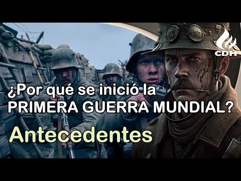 El ORIGEN de La Primera GUERRA MUNDIAL🔻