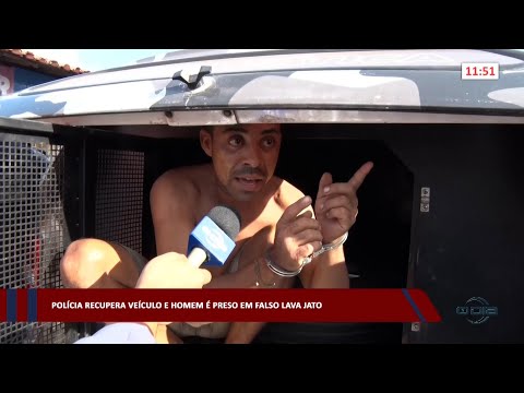 Polícia recupera veículo e homem é preso em falso Lava Jato 01 03 2023