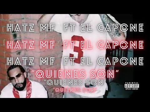 Hats MF Ft El Capone - Quienes Son (prod. Pachop3) 2021
