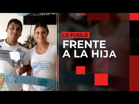 LO FUSILÓ FRENTE A SU HIJA: escalofriante asesinato en Zárate