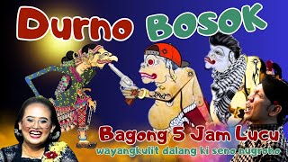 Download lagu BAGONG LUCU WAYANGKULIT FULL DALANG KI SENO NUGROHO #bagonglucu #bagongnggleleng #wayangkulit #lucu mp3