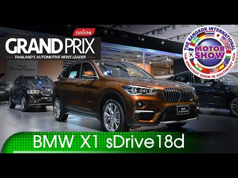 Highlight BMW X1 sDrive18d : The 37th Bangkok International Motor Show