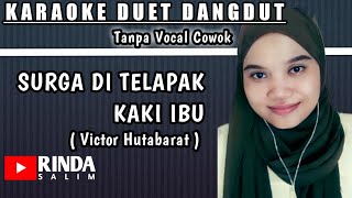 Download lagu Surga di telapak kaki ibu | Karaoke duet Bareng Rinda Salim mp3 Download lagu Surga di telapak kaki ibu | Karaoke duet Bareng Rinda Salim mp3