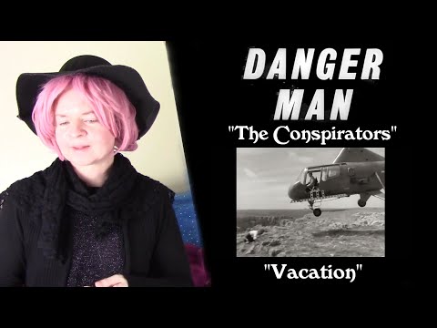 Danger Man 1x20/1x21 "Vacation"/"The Conspirators" Reaction