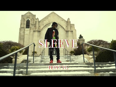 TONY TG - Sleeve (Official Video)