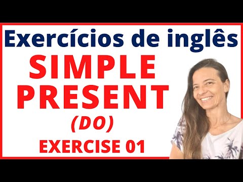 SIMPLE PRESENT: DO (Exercise 01) - EXERCÍCIO DE INGLÊS