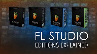 Learn more about each FL Studio Edition