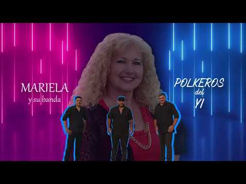 La paisanita EN VIVO Mariela y Polkeros del Yi