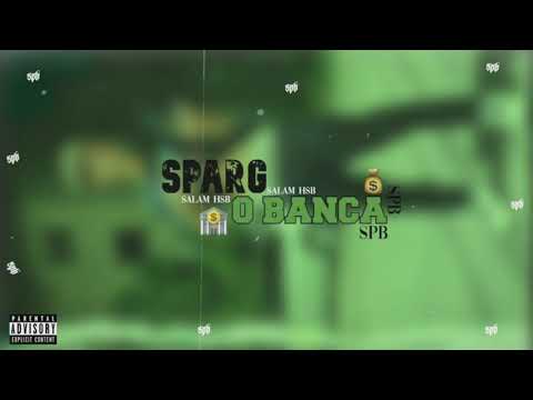 Salam Hsb - Sparg o Banca🏦(Audio)