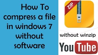 How to create compressed file windows 7