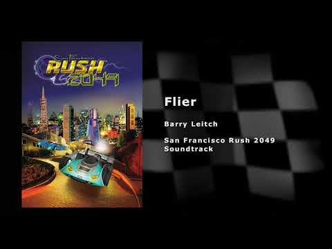 Flier - Barry Leitch | San Francisco Rush 2049 Soundtrack