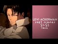 Levi Ackerman Soft Scenes Attack On Titan