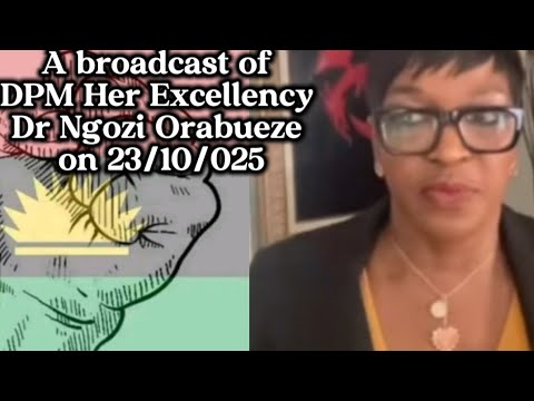 The broadcast of our DPM Her Excellency COS Dr Ngozi Orabueze on 23th Nov. during fundraising 