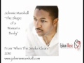 Johnnie Marshall - The Shape of a Woman's Body