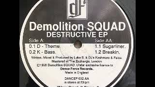 Demolition Squad - K - Bass