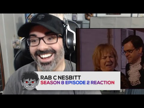 American Reacts to Rab C Nesbit Season 8 Episode 2 COMMONS