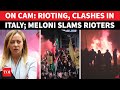 SHOCK RIOTS In Italy Antifa Protesters Attack Italian Cops Meloni Erupts In Fury WATCH