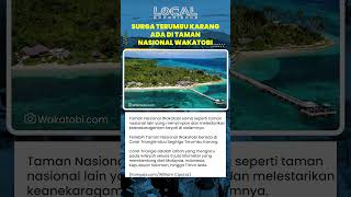 Taman Nasional Wakatobi sebagai Bagian dari Coral Triangle yang Menjadi Pusat Keanekaragaman Hayati