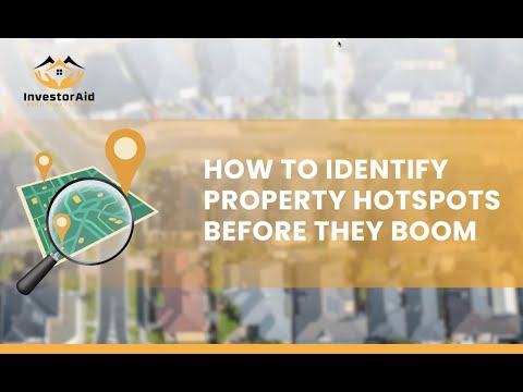 How to Identify Property Hotspots before the Boom