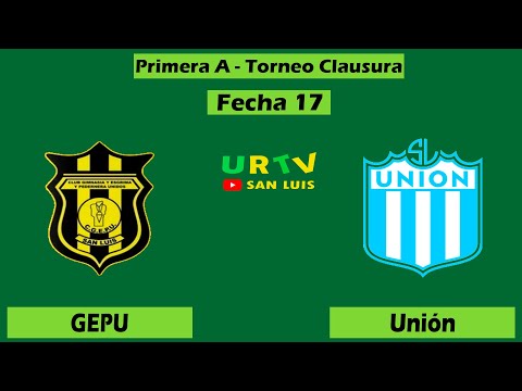 Primera División A | Toreno Clausura | Fecha 17 | GEPU Vs. Unión