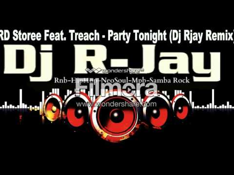 3RD STOREE & TREACH   PARTY TONIGHT (DJ RJAY)