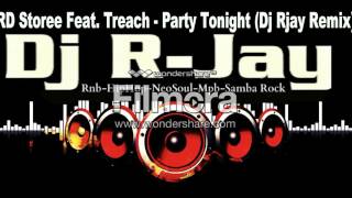 3RD STOREE &amp; TREACH   PARTY TONIGHT (DJ RJAY)