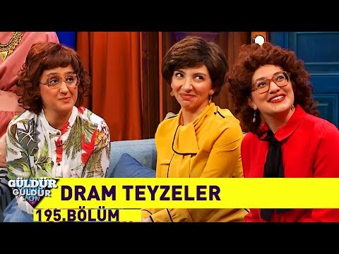 Güldür Güldür Show 195.Bölüm - Dram Teyzeler