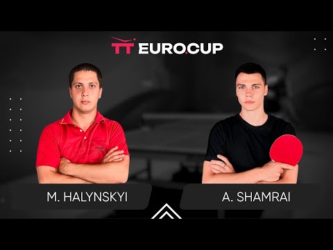 09:55 Mykola Halynskyi  - Andrii Shamrai 15.05.2024 TT Euro.Cup  Elite. TABLE 3