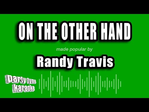 Randy Travis - On The Other Hand (Karaoke Version)