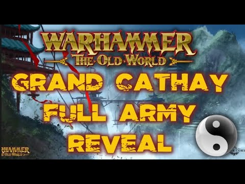 GRAND CATHAY ARMY ROSTER REVEALED! Warhammer The Old World Ep 12