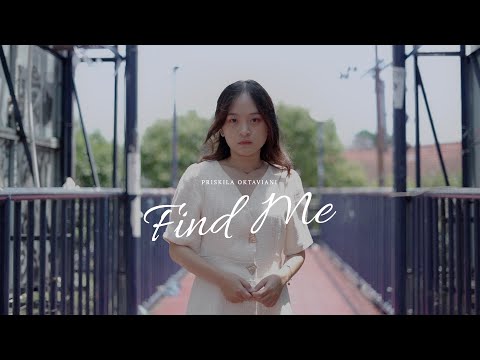 Priskila Oktaviani - Find Me (Official Music Video)