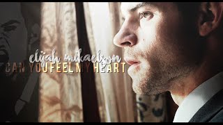 Elijah Mikaelson | Can You Feel My Heart