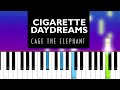 Cage The Elephant - Cigarette Daydreams (Piano Tutorial)