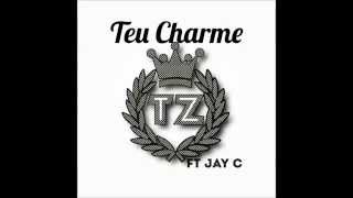 Tz - Teu Charme Ft Jay C