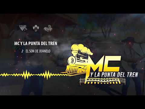 MC Y La Punta del Tren - El Son de Juanelo / 2021
