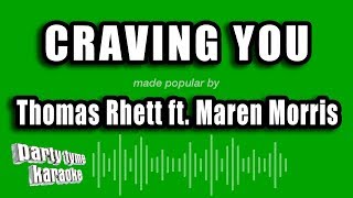 Thomas Rhett ft. Maren Morris - Craving You (Karaoke Version)