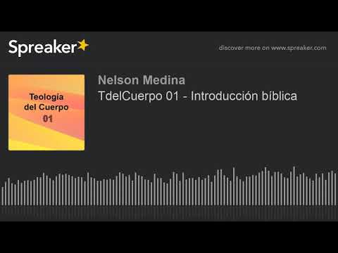 TdelCuerpo 01 - Introducción bíblica