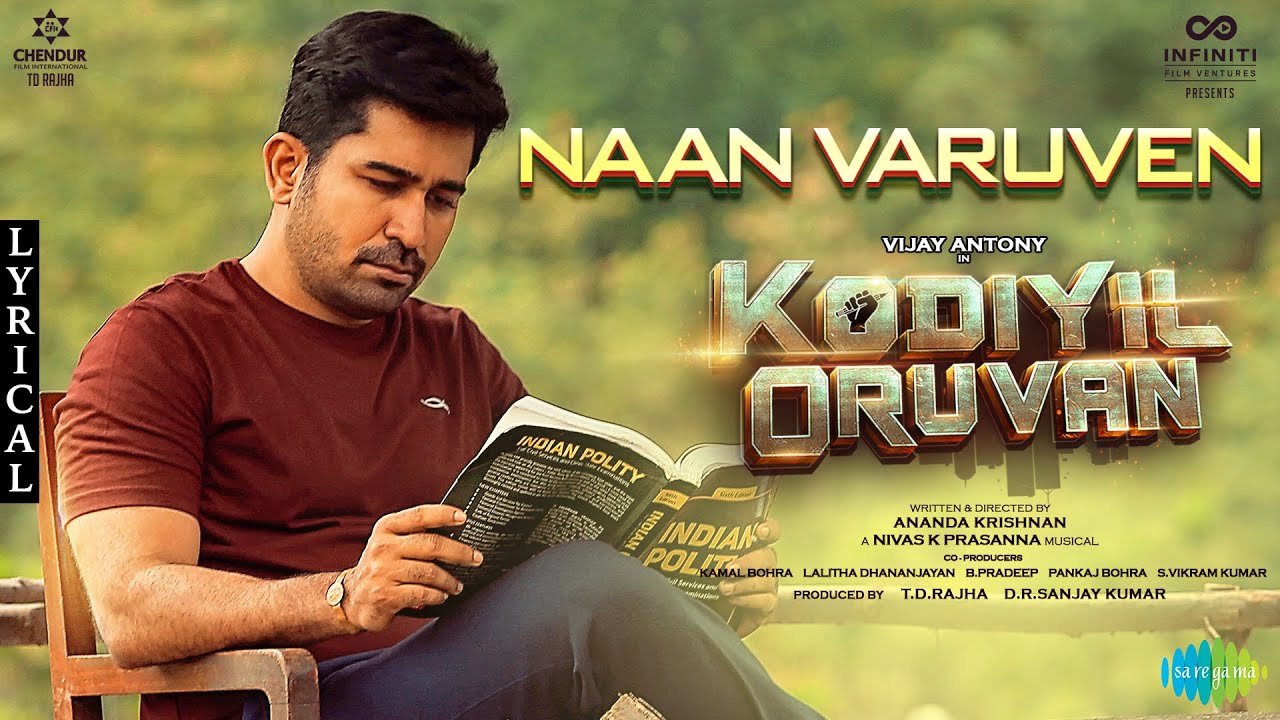 Naan Varuven Song Lyrics | Kodiyil Oruvan
