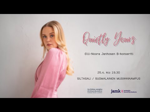 Quietly Yours - Elli-Noora Janhosen B-konsertti