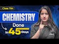 Class 11th Chemistry Topper S 45 Day Strategy Pura Syllabus Kaise Khatam Kare Tapur Ma Am