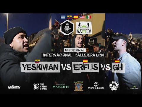 YESKMAN vs ERFUS vs GH. 8os 420 Backyard Battle Internacional Callejera BCN 23